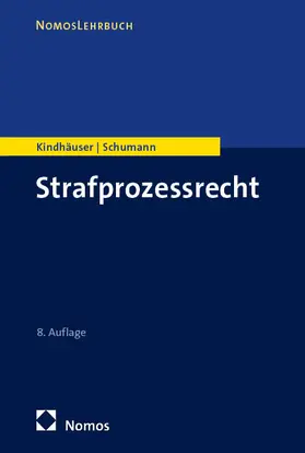 Kindhäuser / Schumann |  Strafprozessrecht | eBook | Sack Fachmedien