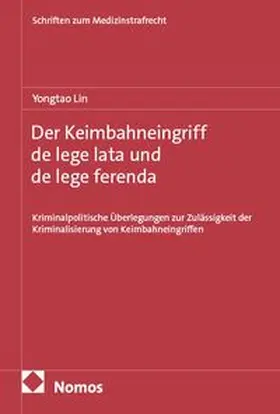 Lin |  Der Keimbahneingriff de lege lata und de lege ferenda | eBook | Sack Fachmedien