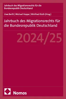 Berlit / Hoppe / Kluth |  Jahrbuch des Migrationsrechts für die Bundesrepublik Deutschland 2024/25 | eBook | Sack Fachmedien