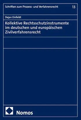 Einfeldt |  Kollektive Rechtsschutzinstrumente im deutschen und europäischen Zivilverfahrensrecht | eBook | Sack Fachmedien