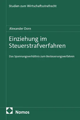 Dorn |  Einziehung im Steuerstrafverfahren | eBook | Sack Fachmedien