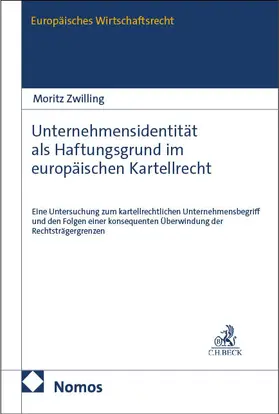 Zwilling |  Unternehmensidentität als Haftungsgrund im europäischen Kartellrecht | eBook | Sack Fachmedien