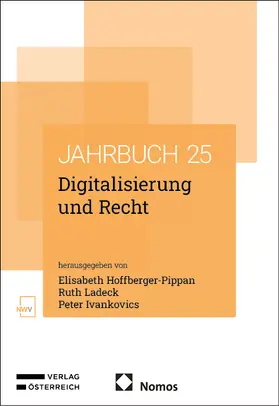 Hoffberger-Pippan / Ladeck / Ivankovics |  Digitalisierung und Recht | eBook | Sack Fachmedien