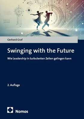 Graf |  Swinging with the Future | eBook | Sack Fachmedien