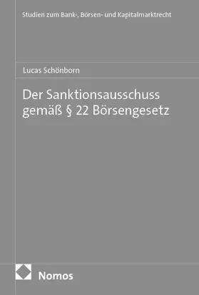 Schönborn | Der Sanktionsausschuss gemäß § 22 Börsengesetz | E-Book | www.sack.de
