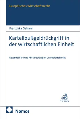 Gehann |  Kartellbußgeldrückgriff in der wirtschaftlichen Einheit | eBook | Sack Fachmedien