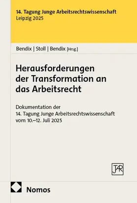Bendix / Stoll |  Herausforderungen der Transformation an das Arbeitsrecht | eBook | Sack Fachmedien
