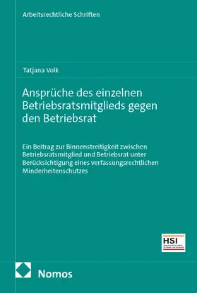 Volk |  Ansprüche des einzelnen Betriebsratsmitglieds gegen den Betriebsrat | eBook | Sack Fachmedien