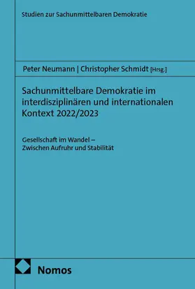 Neumann / Schmidt |  Sachunmittelbare Demokratie im interdisziplinären und internationalen Kontext 2022/2023 | eBook | Sack Fachmedien