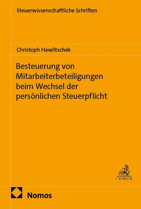 Hawlitschek |  Besteuerung von Mitarbeiterbeteiligungen beim Wechsel der persönlichen Steuerpflicht | eBook | Sack Fachmedien