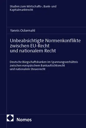 Ockernahl |  Unbeabsichtigte Normenkonflikte zwischen EU-Recht und nationalem Recht | eBook | Sack Fachmedien