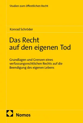 Schröder |  Das Recht auf den eigenen Tod | eBook | Sack Fachmedien
