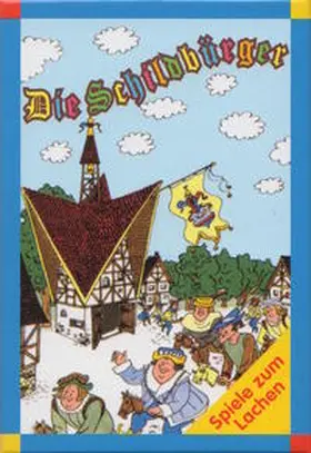 Tzschichhold |  Die Schildbürger | Sonstiges |  Sack Fachmedien