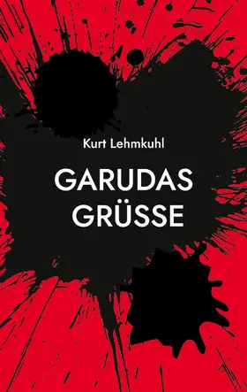 Lehmkuhl |  Garudas Grüße | eBook | Sack Fachmedien