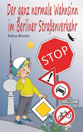 Winter |  Der ganz normale Wahnsinn im Berliner Straßenverkehr | eBook | Sack Fachmedien