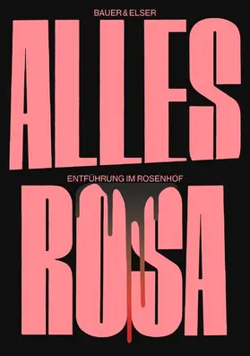 Bauer / Elser |  Alles Rosa | eBook | Sack Fachmedien