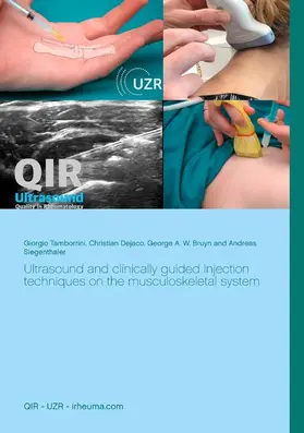 Tamborrini / Dejaco / Bruyn |  Ultrasound and clinically guided Injection techniques on the musculoskeletal system | eBook | Sack Fachmedien