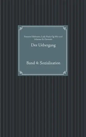 Edelmann / Og-Min / St. Germain |  Der Uebergang | eBook | Sack Fachmedien