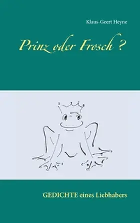 Heyne |  Prinz oder Frosch | Buch |  Sack Fachmedien