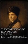 Rousseau |  The Confessions of Jean Jacques Rousseau | eBook | Sack Fachmedien