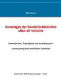 Schneider |  Grundlagen der Handelsbetriebslehre ultra-all-inclusive | Buch |  Sack Fachmedien