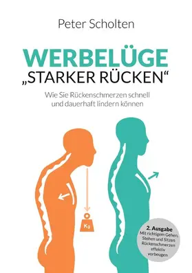 Scholten |  Werbelüge "Starker Rücken" | eBook | Sack Fachmedien