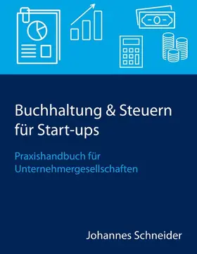 Schneider |  Buchhaltung & Steuern für Start-ups | eBook | Sack Fachmedien