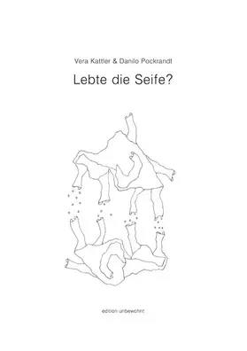 Kattler / Pockrandt |  Lebte die Seife? | eBook | Sack Fachmedien