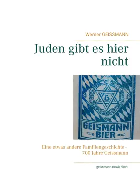 Geissmann |  Juden gibt es hier nicht | eBook | Sack Fachmedien