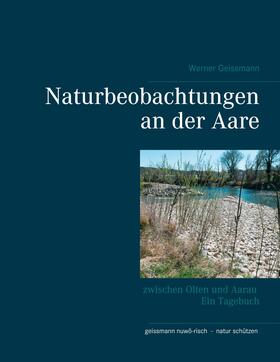 Geissmann | Naturbeobachtungen an der Aare | E-Book | sack.de