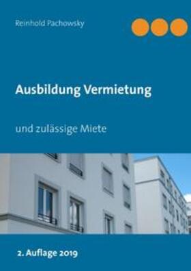 Pachowsky | Ausbildung Vermietung | Buch | 978-3-7494-2082-7 | sack.de