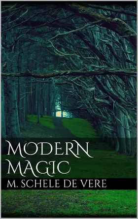 Schele de Vere |  Modern Magic | eBook | Sack Fachmedien