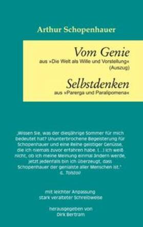 Schopenhauer / Bertram | Vom Genie Selbstdenken | Buch | 978-3-7494-2129-9 | sack.de