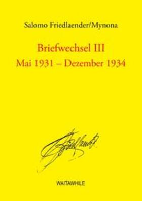Friedlaender / Geerken / Thiel |  Briefwechsel III | Buch |  Sack Fachmedien
