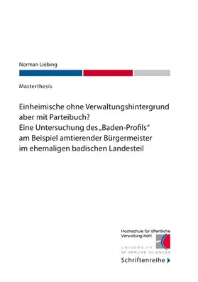 Liebing / Kehl |  Einheimische ohne Verwaltungshintergrund aber mit Parteibuch? | eBook | Sack Fachmedien