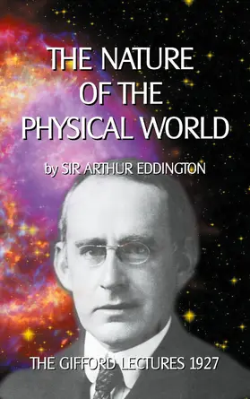 Eddington / Sedlacek |  The Nature of the Physical World | eBook | Sack Fachmedien