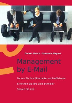 Weick / Wagner | Management by E-Mail | E-Book | sack.de