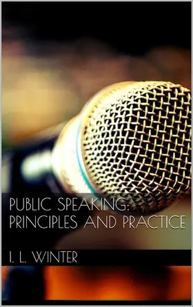 Winter |  Public Speaking: Principles and Practice | eBook | Sack Fachmedien