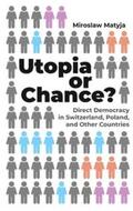 Matyja |  Utopia or Chance? | Buch |  Sack Fachmedien
