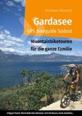 Albrecht |  Gardasee GPS Bikeguide Südost | Buch |  Sack Fachmedien