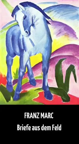 Marc |  Briefe aus dem Feld | eBook | Sack Fachmedien