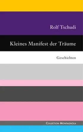 Tschudi |  Kleines Manifest der Träume | Buch |  Sack Fachmedien