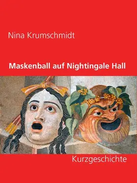 Krumschmidt |  Maskenball auf Nightingale Hall | eBook | Sack Fachmedien