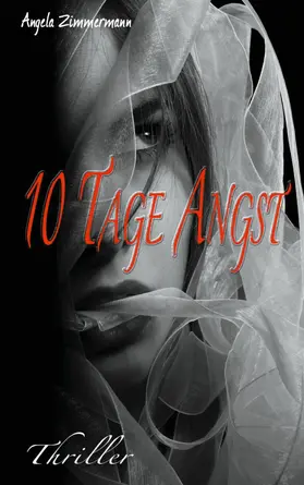 Zimmermann |  10 Tage Angst | eBook | Sack Fachmedien