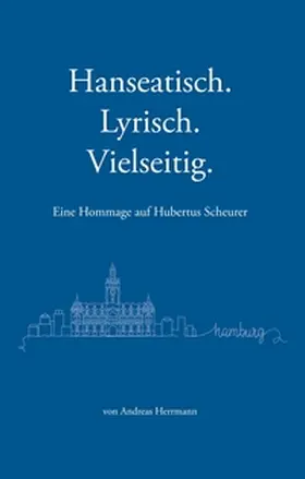 Herrmann |  Hanseatisch, Lyrisch, Vielseitig | Buch |  Sack Fachmedien