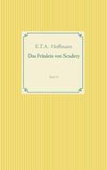 Hoffmann |  Das Fräulein von Scudery | eBook | Sack Fachmedien