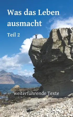 Geiser / Schmückle / Wiblishauser |  Was das Leben ausmacht - Teil 2 | eBook | Sack Fachmedien