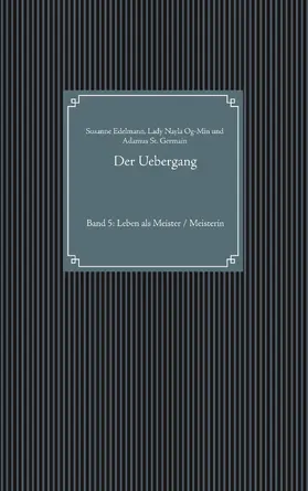 Edelmann / Og-Min / St. Germain |  Der Uebergang | eBook | Sack Fachmedien