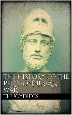 Thucydides |  The History of the Peloponnesian War | eBook | Sack Fachmedien