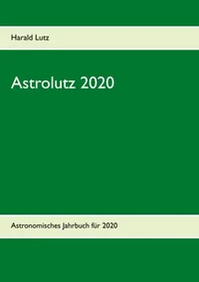 Lutz |  Astrolutz 2020 | Buch |  Sack Fachmedien